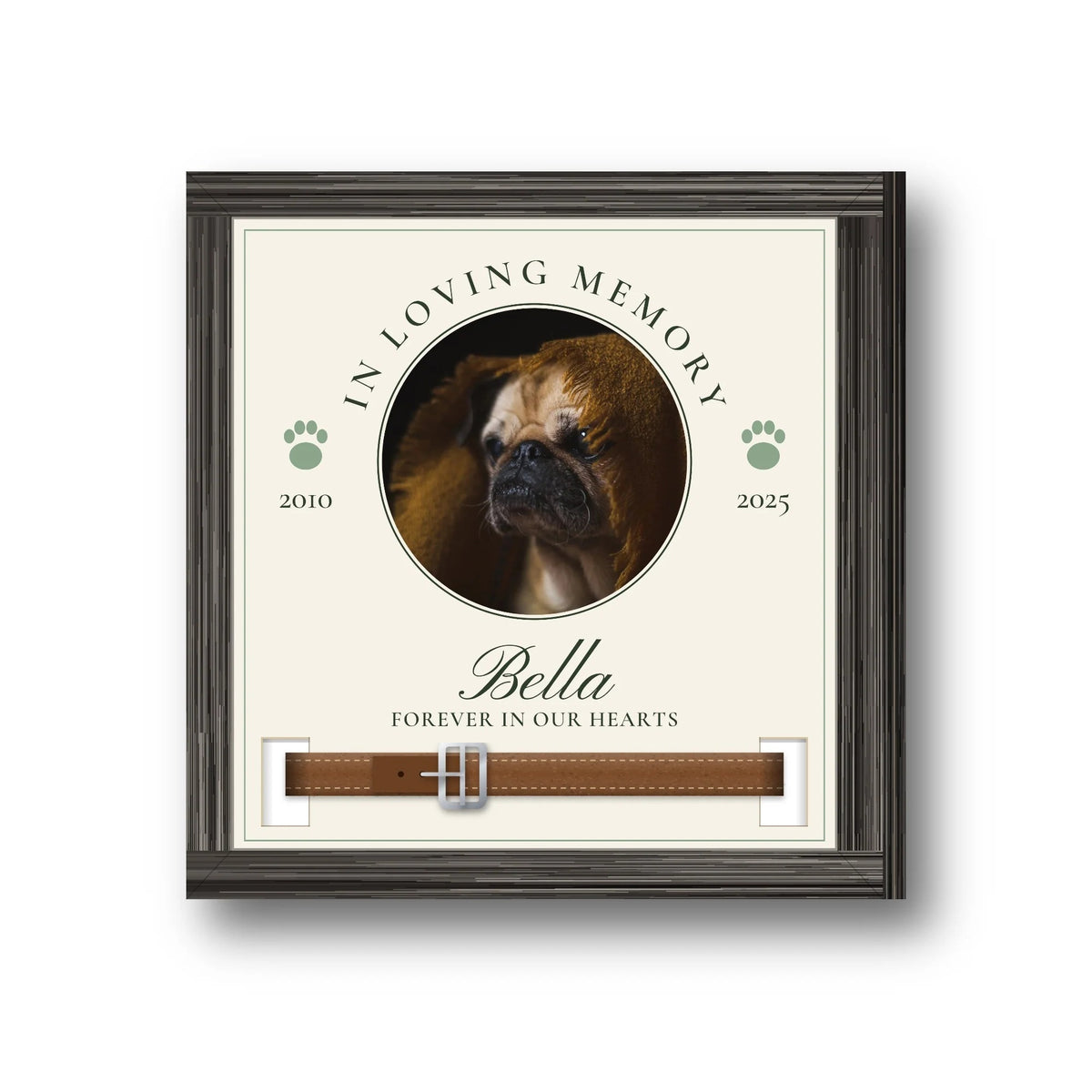 Square 23 x 23 cm personalised pet memorial collar sign with a pug's photo, the name Bella, and a brown leather collar through the slots